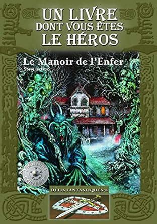 LE MANOIR DE L ENFER DEFIS FANTASTIQUES N 8 Jackson Steve Sell