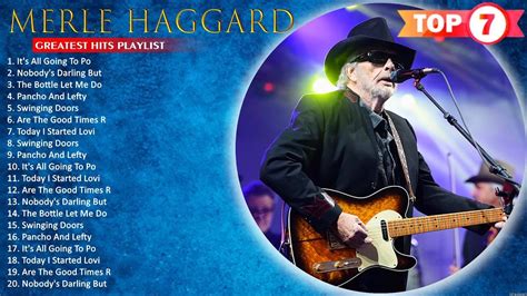 Merle Haggard Greatest Hits Full Album 🌄 Swinging Doors Pancho And