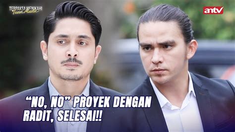 Ini Demi Kinanti Jauh Sama Radit Terpaksa Menikahi Tuan Muda ANTV Eps