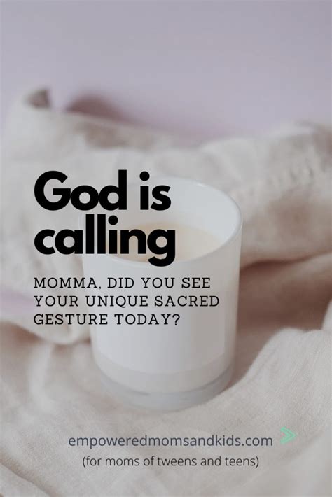 Every Day In Small Moments God Is Calling You Empowered Moms And Kids