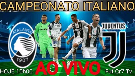 Atalanta 1 X 0 Juventus Ao Vivo Campeonato Italiano NarraÇÃo Campo