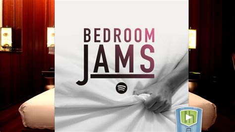 The Bedroom Jams Playlist