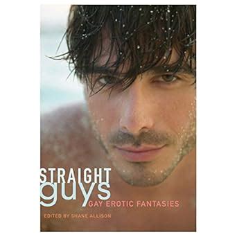 Straight Guys Gay Erotic Fantasies Allison Shane Amazon Books