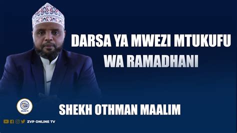 Live Shekh Othman Maalim Darsa Ya Mwezi Mtukufu Wa Ramadhani