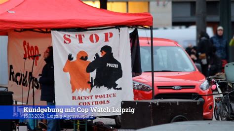 Kundgebung Von CopWatch Leipzig Zum Internationalen Tag Gegen