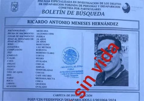 Hallan Restos De Ricardo Meneses Entre Los Límites De Puebla Y Tlaxcala Fue Levantado Por Un