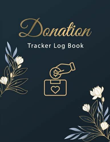 Donation Tracker Log Book Donations Tracker Journal And Finance Record