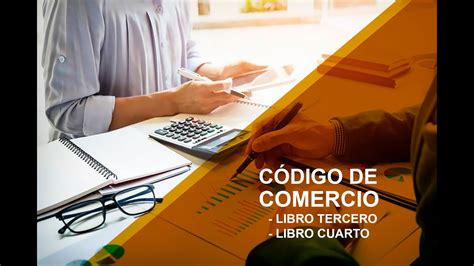 CÓdigo De Comercio LegislaciÓn Comercial Youtube