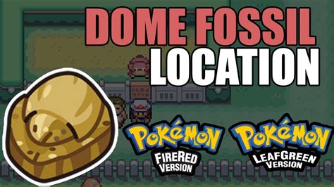 How To Get Dome Fossil In Pokemon Firered Leafgreen Youtube