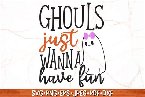 Ghouls Just Wanna Have Fun Svg Funny Halloween Svg