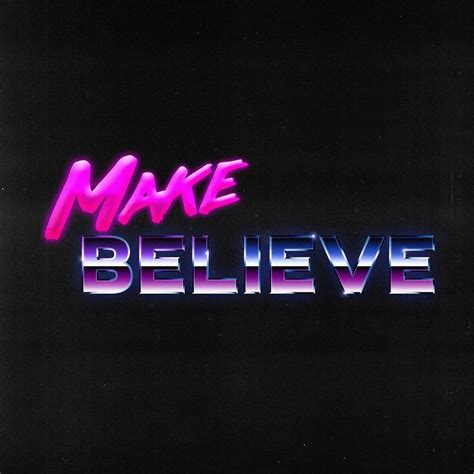 Joseph Tilley – Make Believe Lyrics | Genius Lyrics