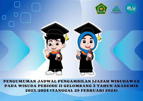 Pengumuman Jadwal Pengambilan Ijazah Wisudawan Pada Wisuda Periode Ii