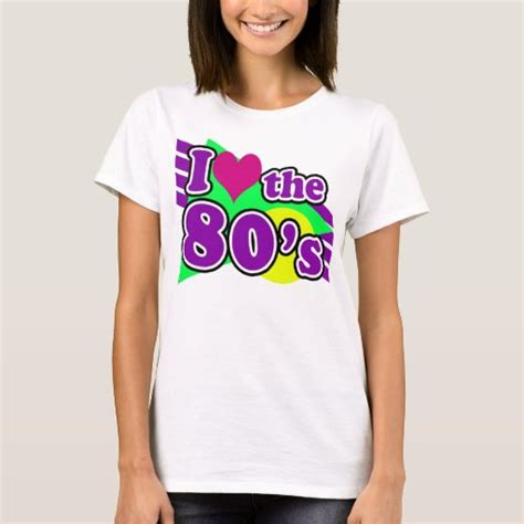 I Love The 80s Geometric Neon Eighties Party T Shirt Zazzle