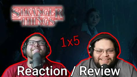 Stranger Things 1x5 Reaction Review YouTube