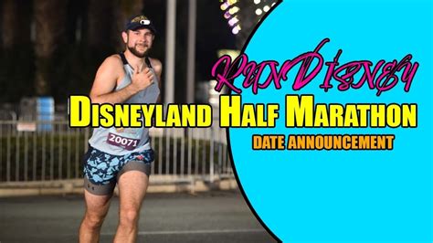 Rundisney Announces Disneyland Half Marathon Weekend Dates Youtube