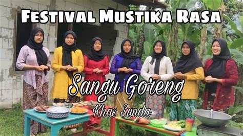 Festival Mustika Rasa Sangu Goreng Khas Sunda Smkn Bojongpicung