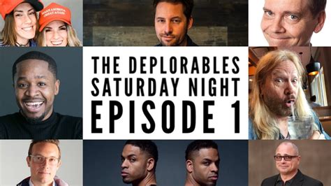 The Deplorables Saturday Night Premiere Youtube