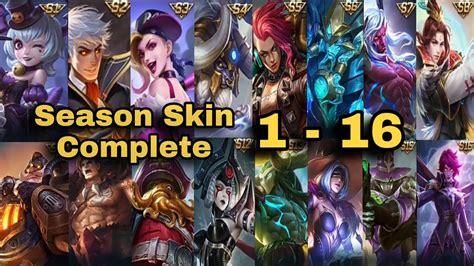 Skin Season 1 To 16 Mobile Legends Complete Skin Season Youtube