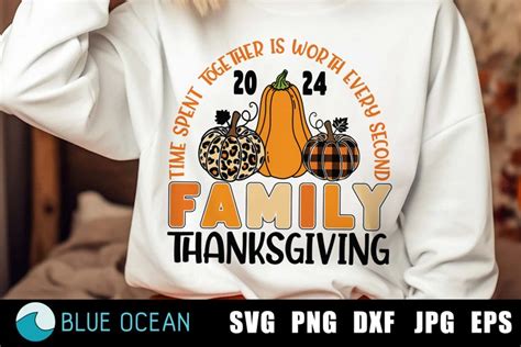 Thanksgiving 2024 SVG, Family Thanksgiving PNG