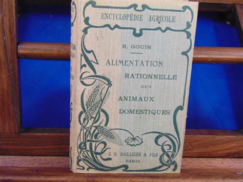 Gouin H Alimentation Rationnelle Des Animaux Domestiques D630