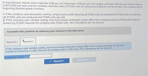 Solved Manufacturer Reports Direct Materials Of Per Unit Chegg