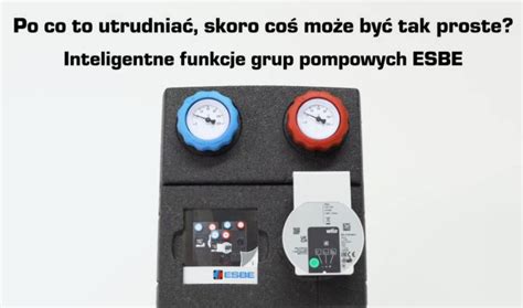 Inteligentne Funkcje Kt Re Maj Grupy Pompowe Esbe