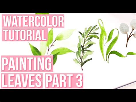 Watercolor Tutorial Paint Simple Leaves Step By Step Part Garden