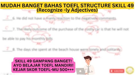 Bahas Lengkap Toefl Structure Skill Recognize Ly Adjectives Dan