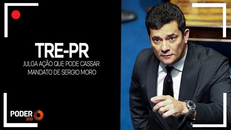 Ao Vivo Tre Pr Julga A O Que Pode Cassar O Mandato De Sergio Moro