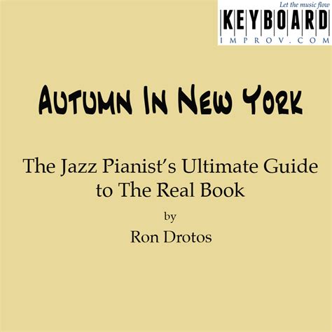 Autumn In New York From The Jazz Pianists Ultimate Guide To The Real