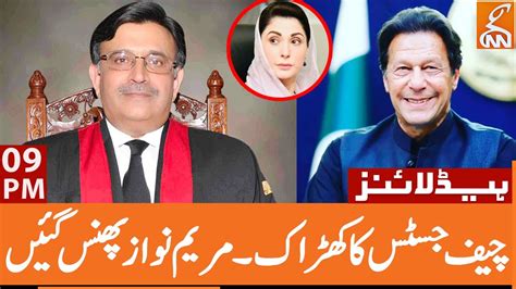 Chief Justice In Action Bad News For Maryam Nawaz News Headlines