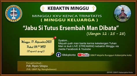 Kebaktian MINGGU XXV SETELAH TRINITATIS MINGGU KELUARGA YouTube