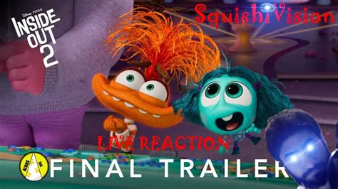 Inside Out 2 LIVE Final Trailer Reaction SquishiVision YouTube