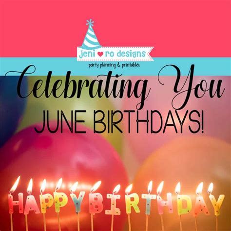 Happy Birthday June birthdays! • jeni ro designs