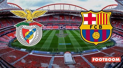 Benfica vs Barcelona Phân Tích Và Dự Đoán footboom1