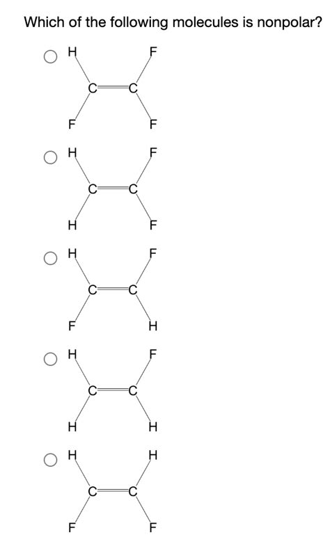 Solved Which of the following molecules is nonpolar? | Chegg.com