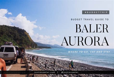 Baler Aurora Budget Travel Guide Where To Go Eat And Stay Justin