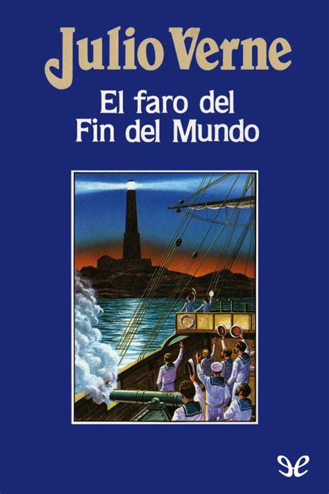 Download El Faro Del Fin Del Mundo Pdf By Julio Verne