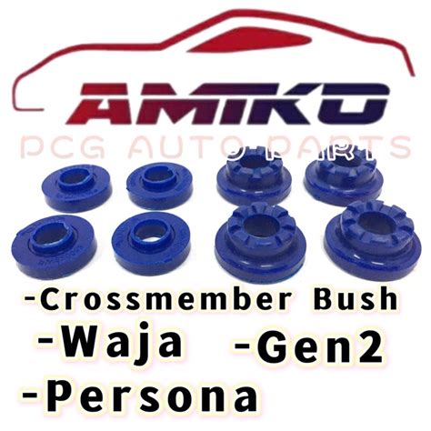 Silicon Proton Waja Persona Gen2 Crossmember Bush Set Amiko Shopee