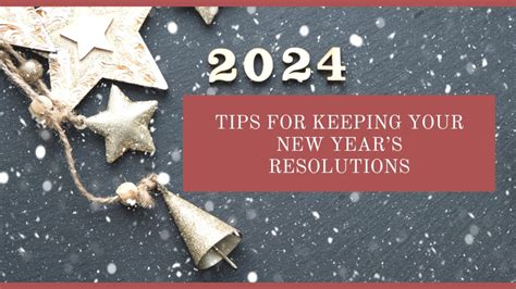 10 Essential Tips For Keeping Your New Year S Resolutions