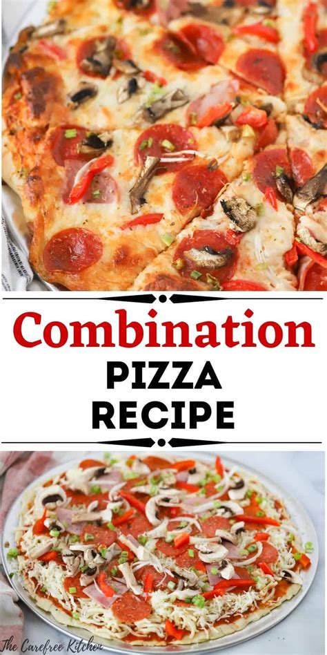 Combination Pizza - The Carefree Kitchen