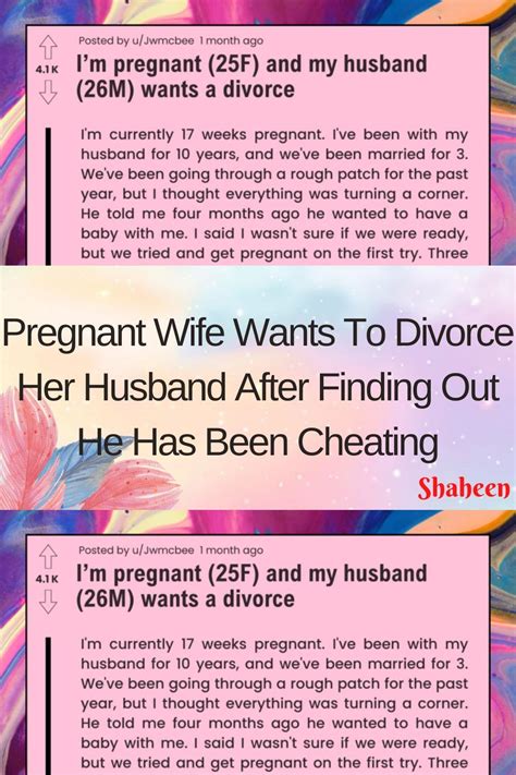 Pregnant Wife Wants To Divorce Her Husband After Finding Out He Has Been Cheating Divorce