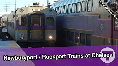 Mbta Newburyport Rockport Line Trains At Chelsea Youtube