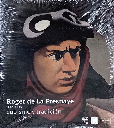 Roger De La Fresnaye Cubismo Y Tradici N Camera Book Shop