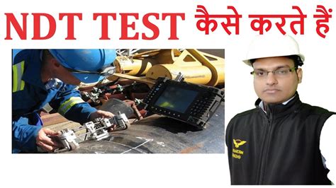 Non Destructive Testing NDT Methods NDT INSPECTIONS Ndt Testing