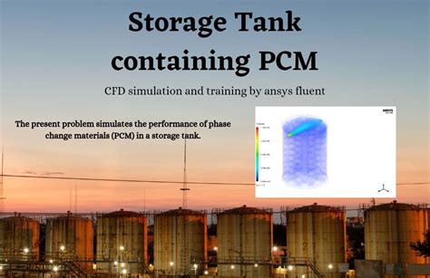 Storage Tank Containing PCM CFD Simulation ANSYS Fluent Tutorial MR CFD