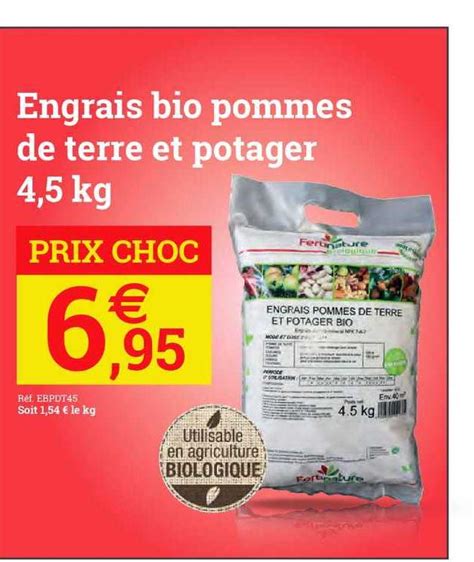 Promo Engrais Bio Pommes De Terre Et Potager 4 5 Kg Chez ESPACE