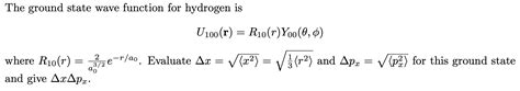 Solved The Ground State Wave Function For Hydrogen Is