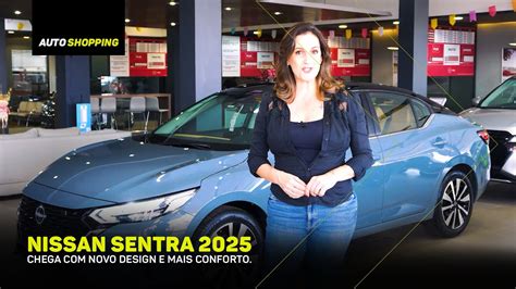 Nissan Sentra 2025 Chega Novo Design E Mais Conforto YouTube