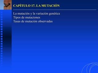 MUTACIONES Y VARIABILIDAD GENETICA EL ADN Ppt